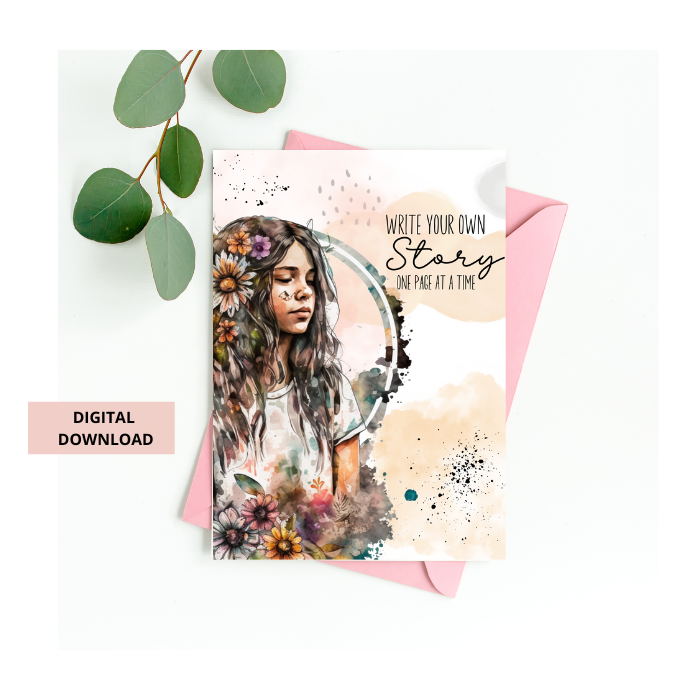 Watercolor Boho Muse 5x7 Digital Card - Write Your Own Story, One Page at a Time - Instant Download